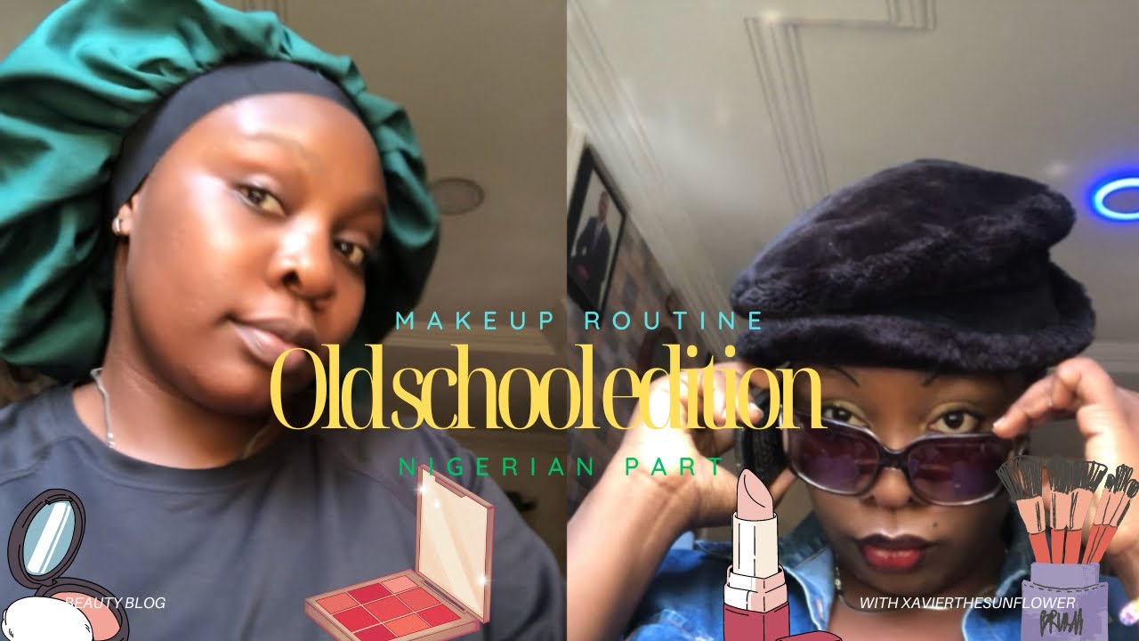 Old school baddie makeup/how to get the old school look/Nigerian nollywood