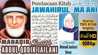 Jawahirul Ma'ani [Full Teks Kitab] Bacaan Manaqib Syaikh Abdul Qodir Jailani A Jauhari Umar Pasuruan