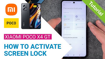 Xiaomi POCO X4 GT - How to set up screen lock • 📱 • 🀡 • ☡ • Tutorial