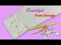 Ladies Pant Design Cutting and Stitching | Trendy Trouser Design | Pant Design 2020