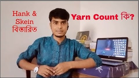 Yarn Count II Tex II Denier II Hank II Skein