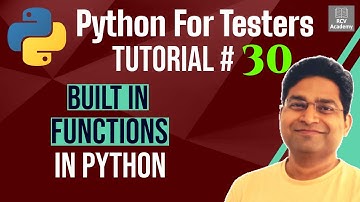 Python for Testers #30 - Built In Functions in Python