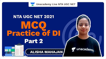 NTA UGC NET 2021 | MCQ practice of DI Part 2 | Alisha Mahajan |Unacademy Live
