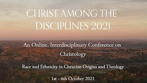 Christ Among the Disciplines 2021 - Race and Ethni...