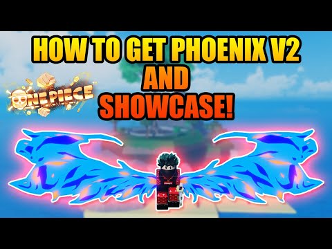 New Update with Phoenix v2 Full Showcase in A One Piece Game