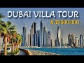 $39.5 Million Dubai Villa Tour