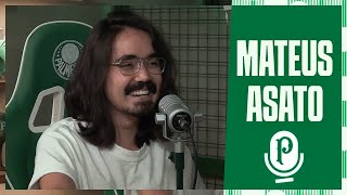 MATEUS ASATO | PALMEIRAS CAST #76