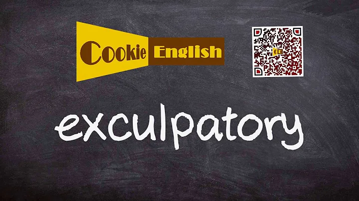Exculpatory   Pronunciation, Paraphrase, Listen & Practice