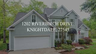 1202 Riverbirch Drive, Knightdale NC 1202 Riverbirch Drive, Knightdale NC
