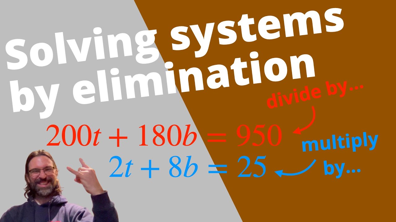 Solving Systems of Linear Equations by Elimination - YouTube