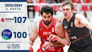 Aliağa Petkimspor (107-100) TOFAŞ - Türkiye Sigorta Basketbol Süper Ligi - 2023/24