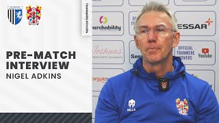 Pre Match | Nigel Adkins (Gillingham A)