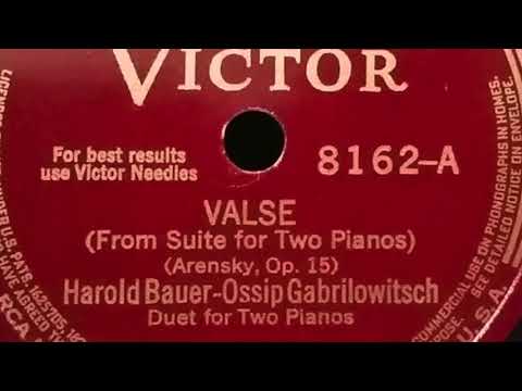 Harold Bauer and Ossip Gabrilowitsch play Arensky Waltz Op. 15