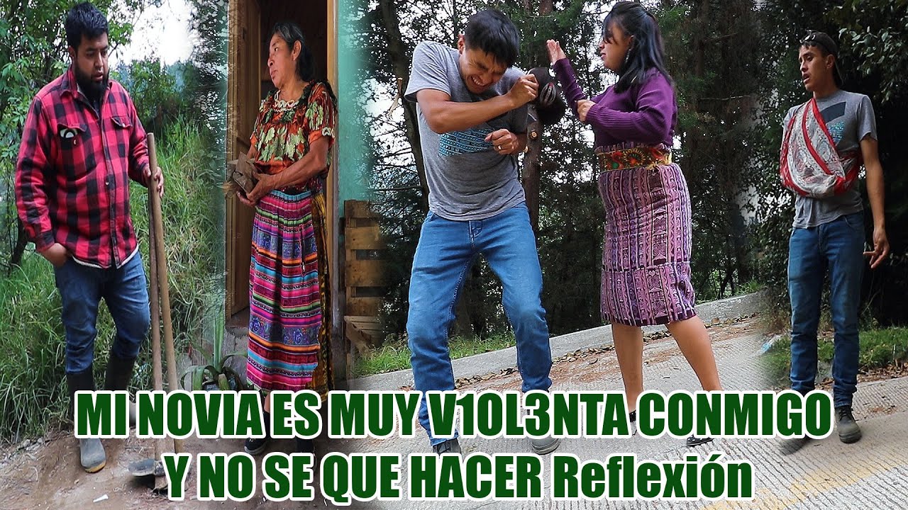 MI NOVIA ES MUY VI0L3NTA CONMIGO Y NO SE QUE HACER Reflexión - YouTube