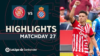 Highlights Girona FC vs RCD Espanyol (2-1)