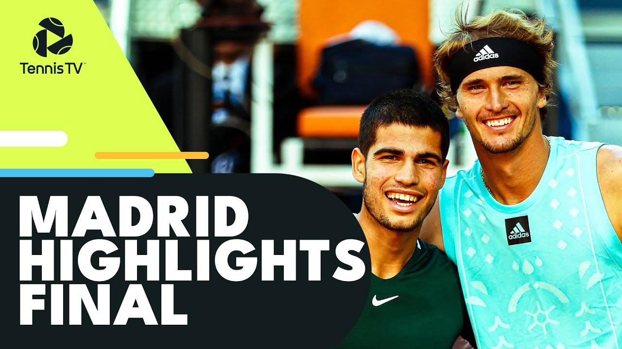 Carlos Alcaraz vs Alexander Zverev In Title Showdown Madrid 2022 Final Highlights