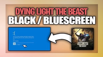Dying Light The Beast How to fix Blackscreen or Bluescreen - Tutorial