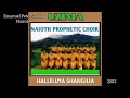 Naioth Prophetic Choir Singers HALELUYA SHANGILIA FULL ALBUM