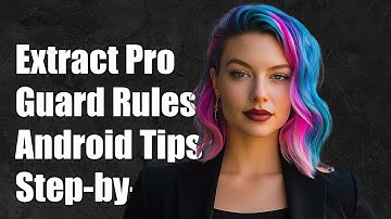How to Extract Merged ProGuard Rules in Android: A Step-by-Step Guide