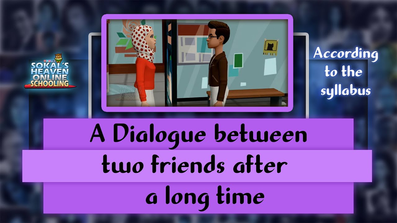 Dialogue between friends. Dialogue between two people.