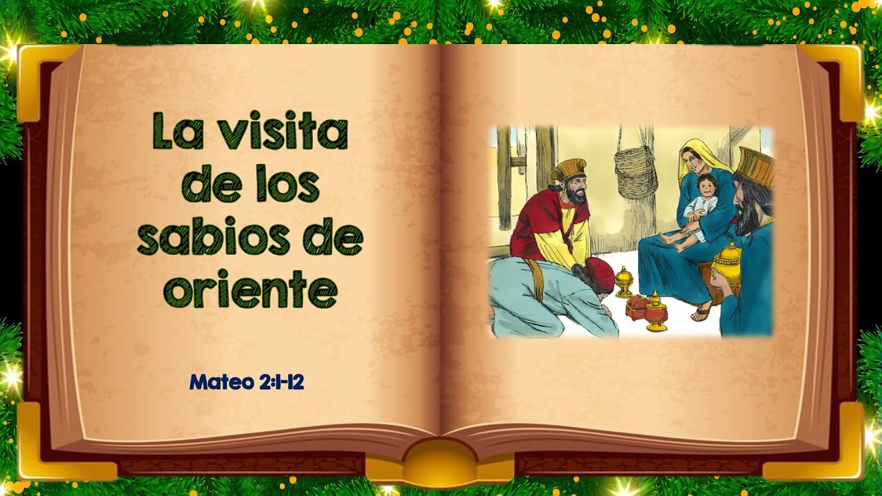 "La visita de los sabios de oriente" Mateo 2112 Una historia Bíblica