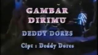 Deddy Dores _ Gambar Dirimu (No Vocal)