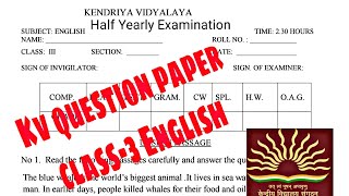KV Question Paper / Class-3 English / Half Yearly Exam Paper of Kendriya  Vidyalaya - YouTube