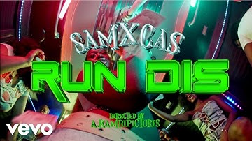 SamxCas - Run Dis (Official Video)