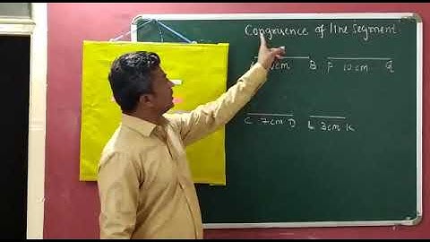Chapter:7(Part:2) (Congruence of line segments)