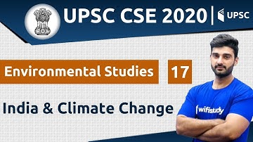 12:00 PM - UPSC CSE 2020 | Environmental Studies by Sumit Sir | India & Climate Change