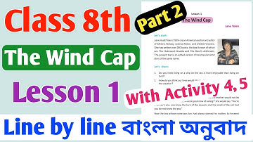 wbbse Class 8 english lesson 1 the wind cap | part 2 | The wind cap written by jone yolen chapter 1