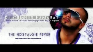 Cumhur Hamarat ( At Kendini Discolara Original Mix 2011) Resimi