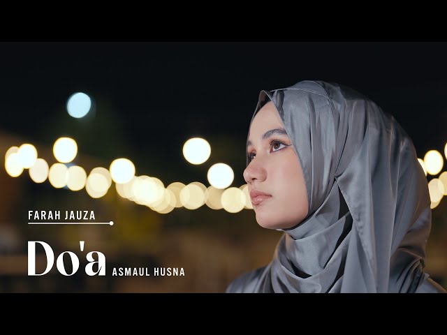 Farah Jauza - Do'a Asmaul Husna (Official Music Video) class=
