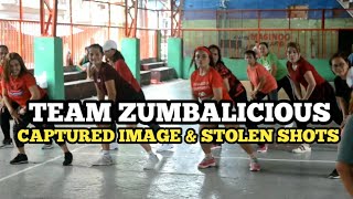 TEAM ZUMBALICIOUS CAPTURED IMAGE & STOLEN SHOTS.