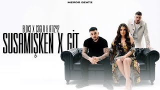 Blok3 X Çağla X Ati242 - Git X Seni Düşündüm / Mixi Susamışken Gönlüm Aşka Sevgiye