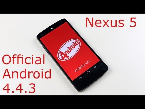 Nexus 5 - How to install Official Android 4.4.3 KitKat (Root Users)