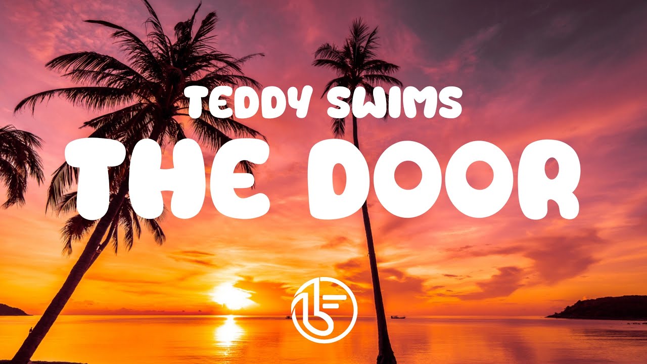 Teddy Swims - The Door (Lyrics) Tiago PZK Version Teddy Swims - The Door (Lyrics) Tiago PZK Version