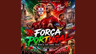 Portugal World Cup Song for 2026 (FORCA PORTUGAL l Portuguese Rap l Reggaeton l Afro-house l...