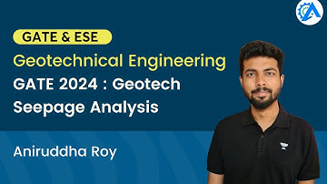 Geotechnical Engineering | GATE 2024 | Geotech | Seepage Analysis | Aniruddha Roy