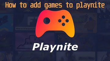 How to add games to Playnite