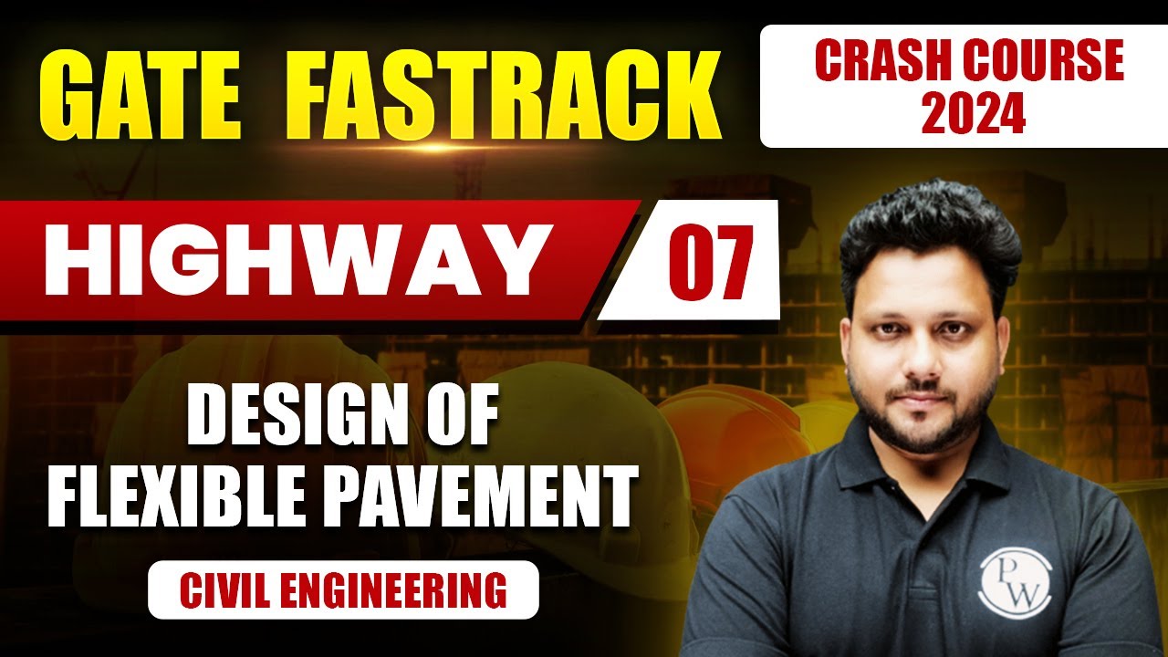 Highway 07 | Design of Flexible Pavement | Civil Engineering | GATE ...
