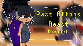 Past Aftons React to Michael || Part 5/5 || Koffee Demon || GCRV