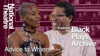 Exploring the Black Plays Archive #5: Advice to Writers