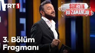 Seneye Bu Zamanlar 3. Bölüm Fragmanı