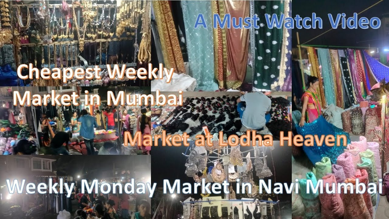 Cheapest weekly market in mumbai monday market lodha heaven weekly