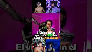 Information The video that has earned Auronplay the most money 🤑 #auronplay Update