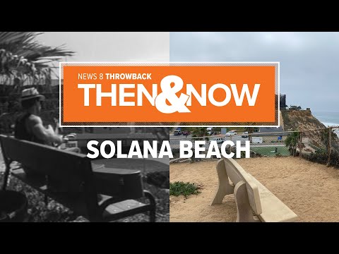 Solana Beach Then & Now: Revisiting 1980s series on San Diego neighborhoods