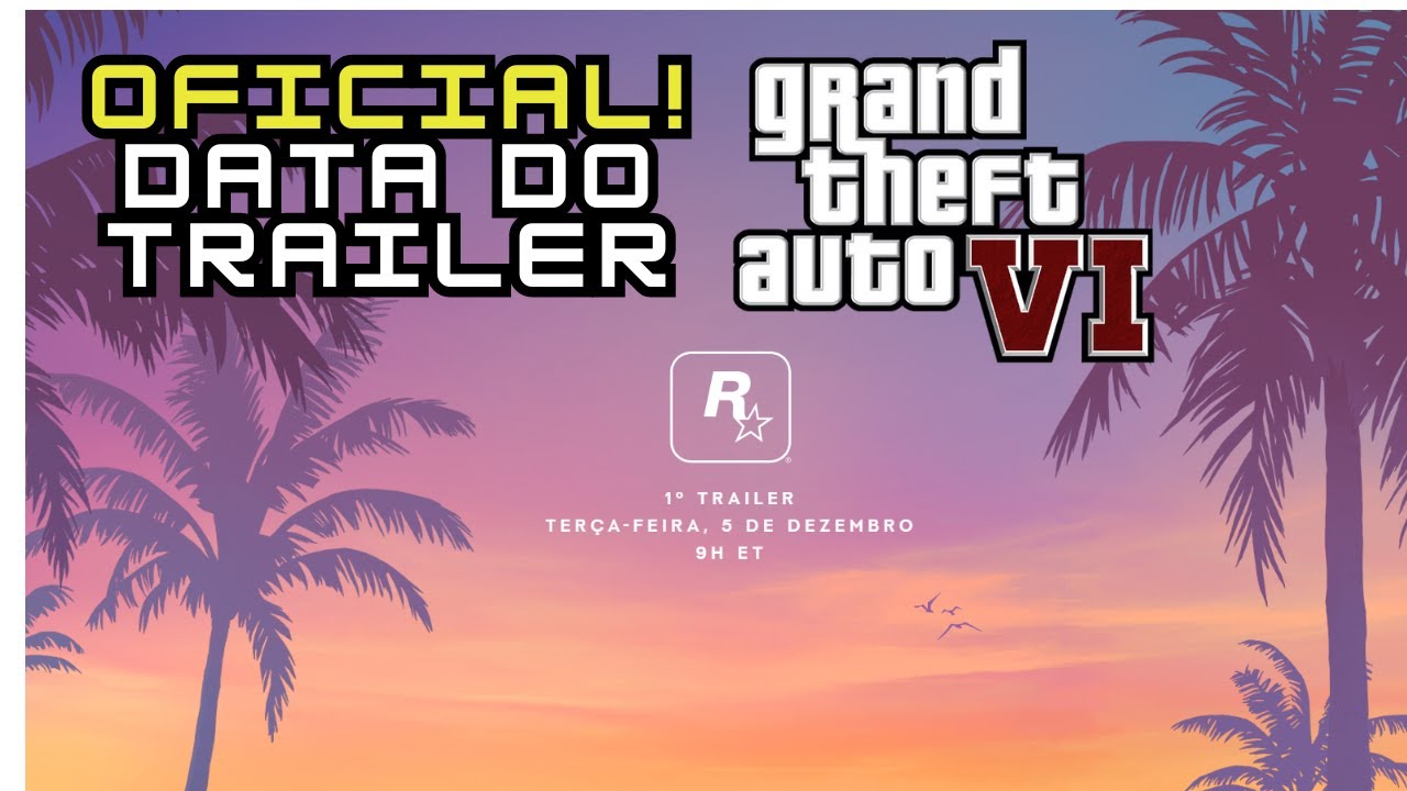 GTA VI: primeiro trailer oficial será lançado no dia 5 de dezembro