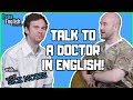 How Do You Talk To The Doctor In English?