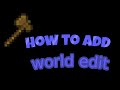 how to add world edit to minecraft and aternos